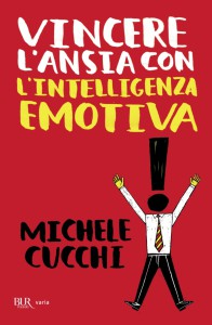 Vincere l'ansia con l'intelligenza emotiva