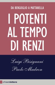 I Potenti al tempo di Renzi copertina