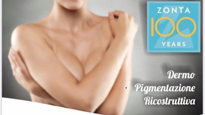 Zonta Club - dermo pigmentazione ricostruttiva
