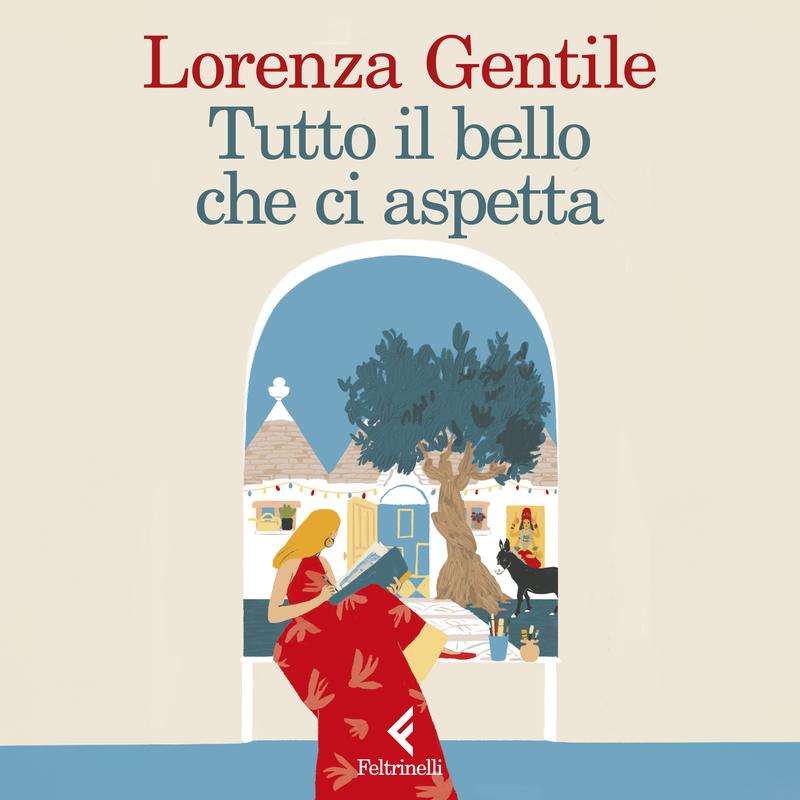 La copertina del libro Tutto il bello che ci aspetta di Lorenza Gentile