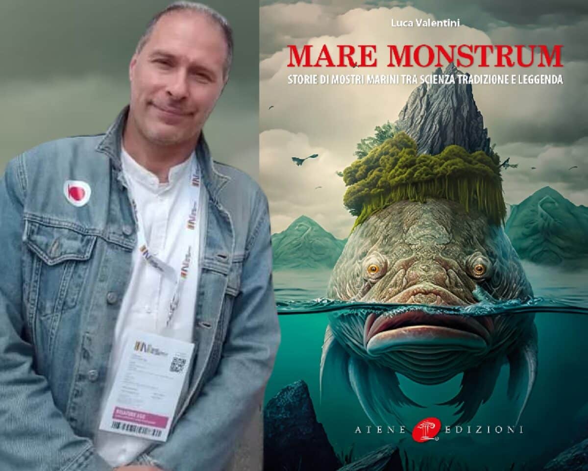 Luca Valentini e il suo libro "Mare Monstrum. Storie di mostri marini tra scienza, tradizione e leggenda"