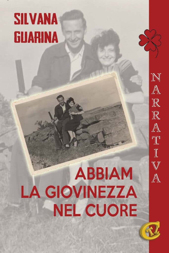 La copertina del libro di Silvana Guarina - Abbiam la giovinezza nel cuore