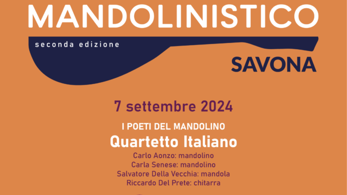 Locandina "I Poeti del Mandolino" chiudono il Festival Internazionale Mandolinistico di Savona