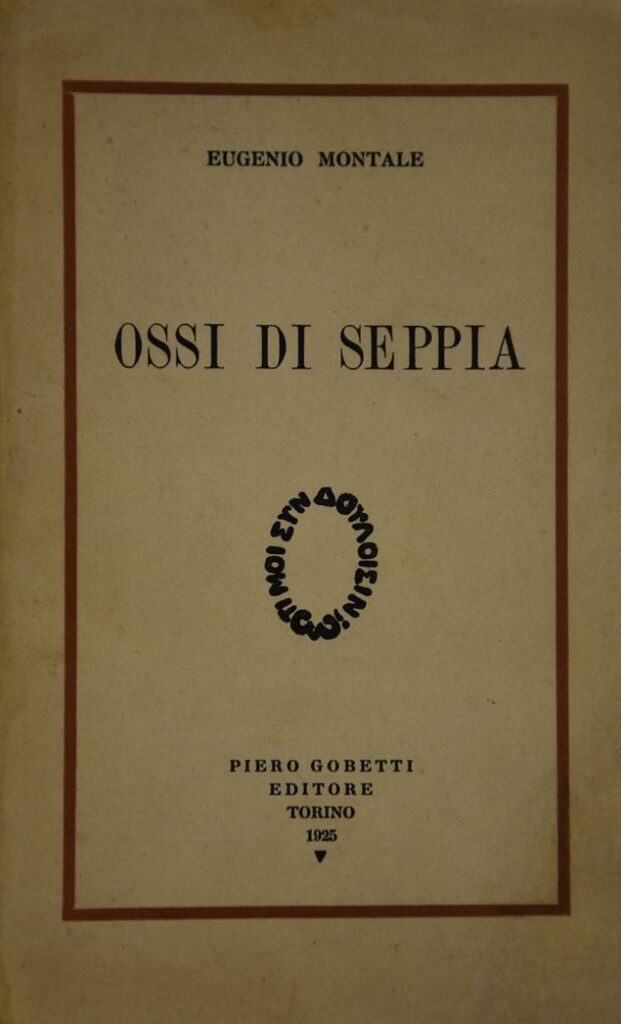 Ossi di seppia - ed Piero Gobetti 1925