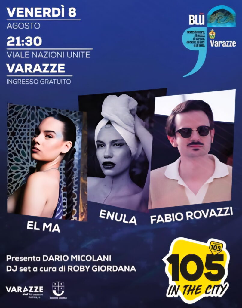 Varazze.8.08.2025.notti-blu-con_El Ma-Enula-Rovazzi-e-105-in-the-city