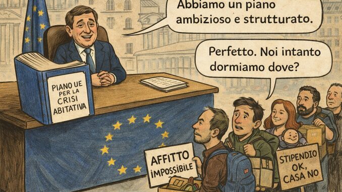 Notizie in punta di vignetta – Crisi abitativa e UE - effe