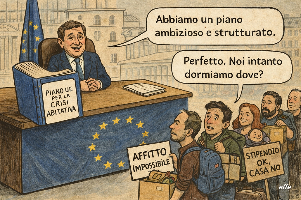 Notizie in punta di vignetta – Crisi abitativa e UE - effe
